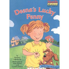 Deena's Lucky Penny: Money (Math Matters Â®)
