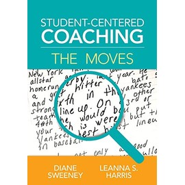 Student-Centered Coaching: The Moves