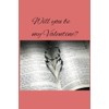Will you be My Valentine?: Daily Thoughts