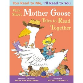 You Read to Me, I'll Read to You: Very Short Mother Goose Tales to Read Together