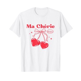 Ma cherie Ma chérie cherry girl aesthetic T-Shirt