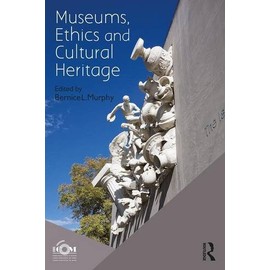 Museums, Ethics and Cultural Heritage