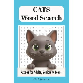 Cats Word Search Puzzle Book: Word Searches with Easy to Read Print about Cats, Kittens, Felines and More | 6x9 Inches, 110 Pages | 50+ Puzzles...Gift for Vacation, Holidays and Free Times