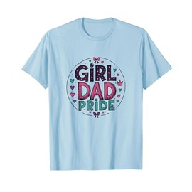 Awesome Like My Daughters Girl Dad Pride Gift T-Shirt, Men, Baby Blue