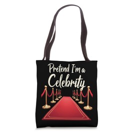 Pretend I'm A Celebrity Red Carpet Entrance Tote Bag