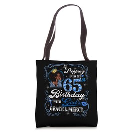 Womens Stepping Into My 65th Birthday With Grace & Faith Tote Bag