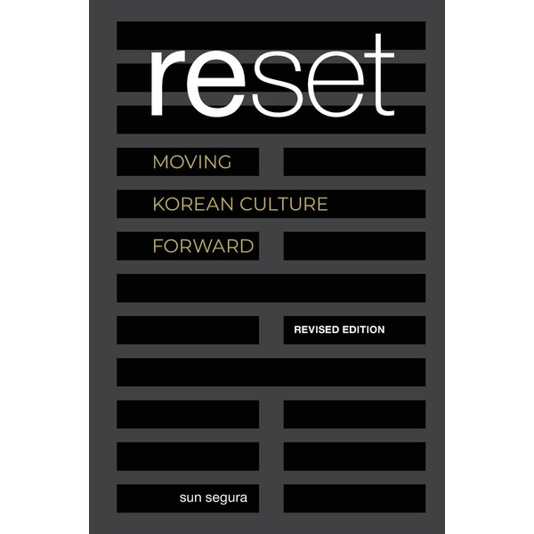 Reset: Moving Korean Culture Forward