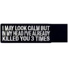 I May Look Clam Embroidered Velcro Patch that looks calm