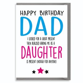 Funny Birthday Card for Dad, Dad Birthday, Card From Daughter, Family Birthday, For Him, British Humour, Cheeky Card, Rude - Happy Birthday Dad C248