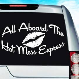All Aboard The Hot Mess Express Decal Vinyl Decal Sticker for Car Truck Window Laptop Wall Cooler Tumbler, Die-Cut/No Background, Multiple Sizes and Colors, 20-Inch, White