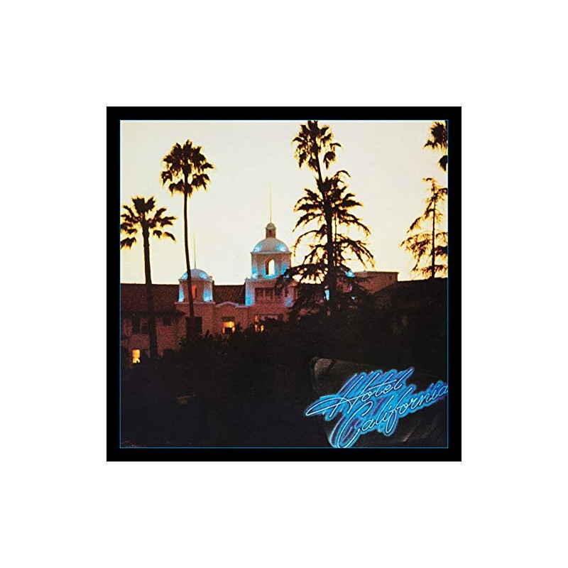 Hotel California -Anniver