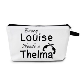 MoCaliduccious Funny Best Friend Gift Small Zipper Pouch Gift for Sister Friends Every Louise Needs a Thelma Makeup Bag (White)