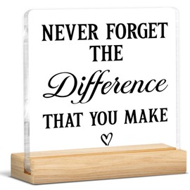 Thank You Gifts for Women Men, Farewell Retirement Gifts for Coworker Friend, Appreciation Gift for Teacher Boss Nurse, Never Forget The Difference That You Make Acrylic Sign Office Desk Decor