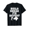 Build Break Fix Repeat R/C Car Radio Control Racing T-Shirt