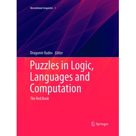 Puzzles in Logic, Languages and Computation: The Red Book (Volume 1)