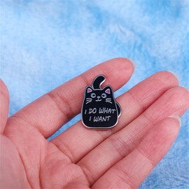 I Do What I Want Black Cat Small Lapel Pins Brooch for Women Teen Girls Boys Cute Novelty Enamel Cartoon Animal Backpacks Badges Hats Bags Pin Accessory Cat Lovers Gift