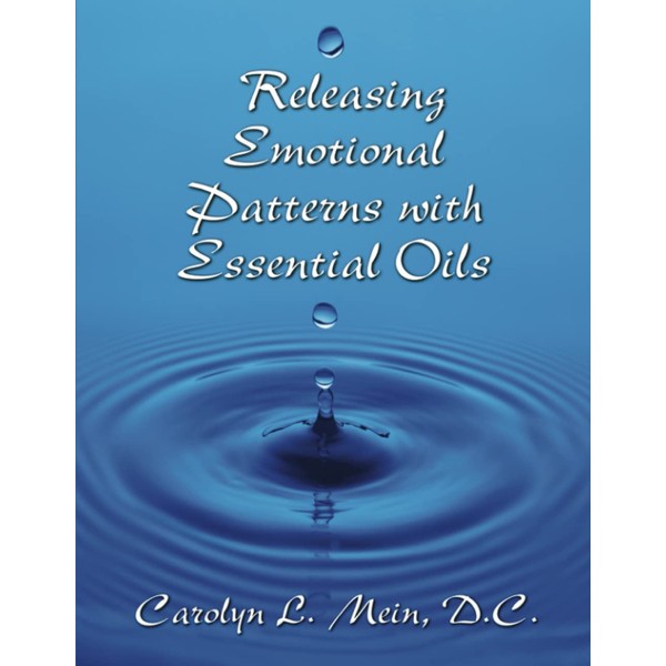Releasing Emotional Patterns with Essential Oils: 2020 Edition