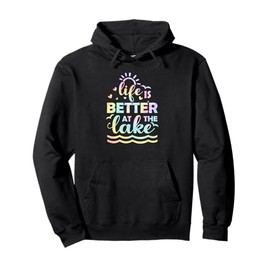 Life Is Better At The Lake Tie Dye Lake Life Men Women Kids Pullover Hoodie