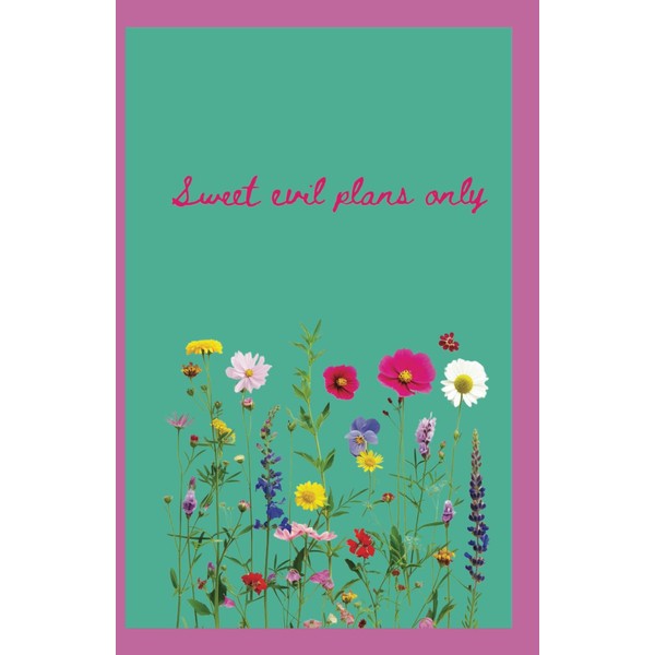 Sweet Evil Plans Only Notebook - 150 lined pages -