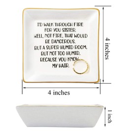 JoycuFF Trinket Dishes for Jewelry Sister Birthday Christmas Gift Jewelry Tray for Rings Necklaces Bracelets Earrings I'd Walk Through Fire for You Sister
