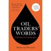 Oil traders' words