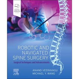 Robotic and Navigated Spine Surgery: Surgical Techniques and Advancements