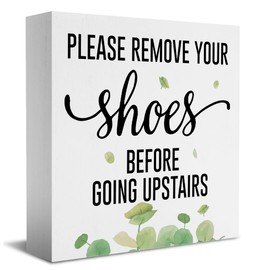 Funny Please Remove Your Shoes Before Going Upstairs Wooden Box Sign Rustic Farmhouse Wood Box Sign Art Home Office Living Room Shelf Desk Decoration 5 x 5 Inches Present