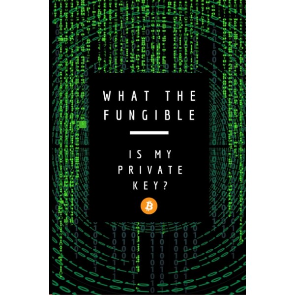 What the Fungible is My Private Key? Password log book