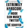 Extremely Hardcore: Inside Elon Musk's Twitter