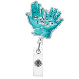 Xipromi All You Need is Gloves Badge Reels Retractable Glitter with Clip, Funny Badge Holder for OR Nurse Doctor Operating Room Surgical Technologist Scrub Tech Medical Worker B