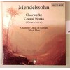 Mendelssohn - Chorwerke