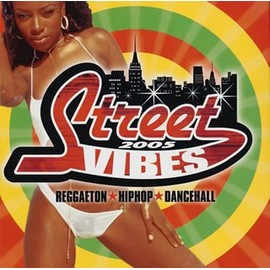 ストリート・ヴァイブス