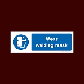 Wear welding mask Plastic Sign with 4 Pre-Drilled Holes (MPPE18) - Personal Protective Equipment, Helmets, Boots, Gloves, Mask, Ear, Eye, Glasses