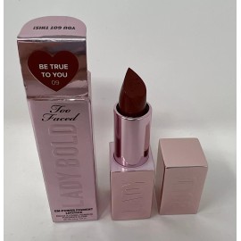 Too Faced Lady Bold Em Power Pigment Lipstick ~ 09 Be True to You ~ NIB X226
