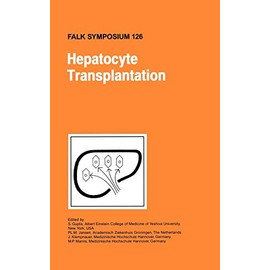 Hepatocyte Transplantation (Falk Symposium, 126)