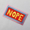 Nope Patch Embroidered Applique Iron On Sew On Emblem