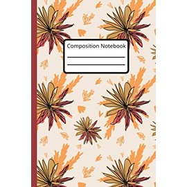 Floral Design Notebook, Composition Notebook, College Notebook, Ruled Notebook, Gift, Pattern Composition Notebook, Beautiful Notebook Journal: (6x9 in - 120 Pages)