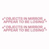 2 x Objects in Mirror Appear to Be Losing Decal,