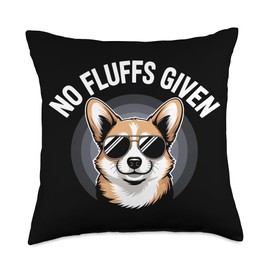 Funny Corgi No Fluffs Given Throw Pillow