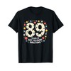 89 Years Not Following Directions - Birthday Gift T-Shirt