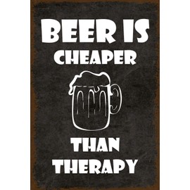 Schatzmix Bier is Cheaper Than Therapy Metallschild 20x30 Deko tin Sign Blechschild, Blech, Mehrfarbig, 20x30 cm