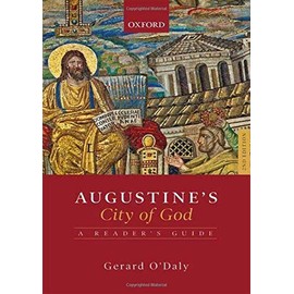 Augustine's City of God: A Reader's Guide