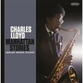 Charles Lloyd - Manhattan Stories (Deluxe/180G/2