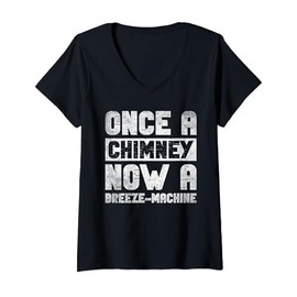 Womens Once A Chimney Now A Breeze Machine V-Neck T-Shirt