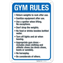 Sigo Signs, Gym Rules Return Weights to Rack After Use Sanitize Equipment After Use Sign, 10x7 Inches, Rust Free .040 Aluminum, Fade Resistant, Made in USA
