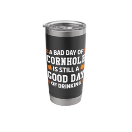 A Good Day Of Drinking Funny Bean Sand Bag Toss Cornhole Stainless Steel Insulated Tumbler