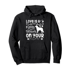 Love Golden Retrievers, Golden Retriever Lover Owner Pullover Hoodie