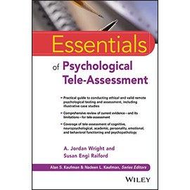 Essentials of Psychological Tele-Assessment