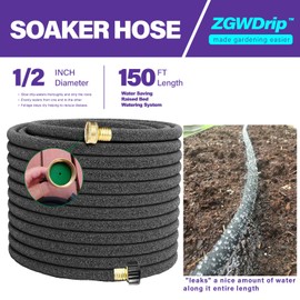 ZGWDrip Soaker Hose 150 FT,1/2 Inch Soaker Garden Hose with 3/4" Solid Brass Connectors Save 80% Water Drip Irrigation Kit for Lawn/Yard Landscaping beds