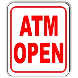 ATM OPEN RED Aluminum Composite Outdoor Sign 8.5" x10"